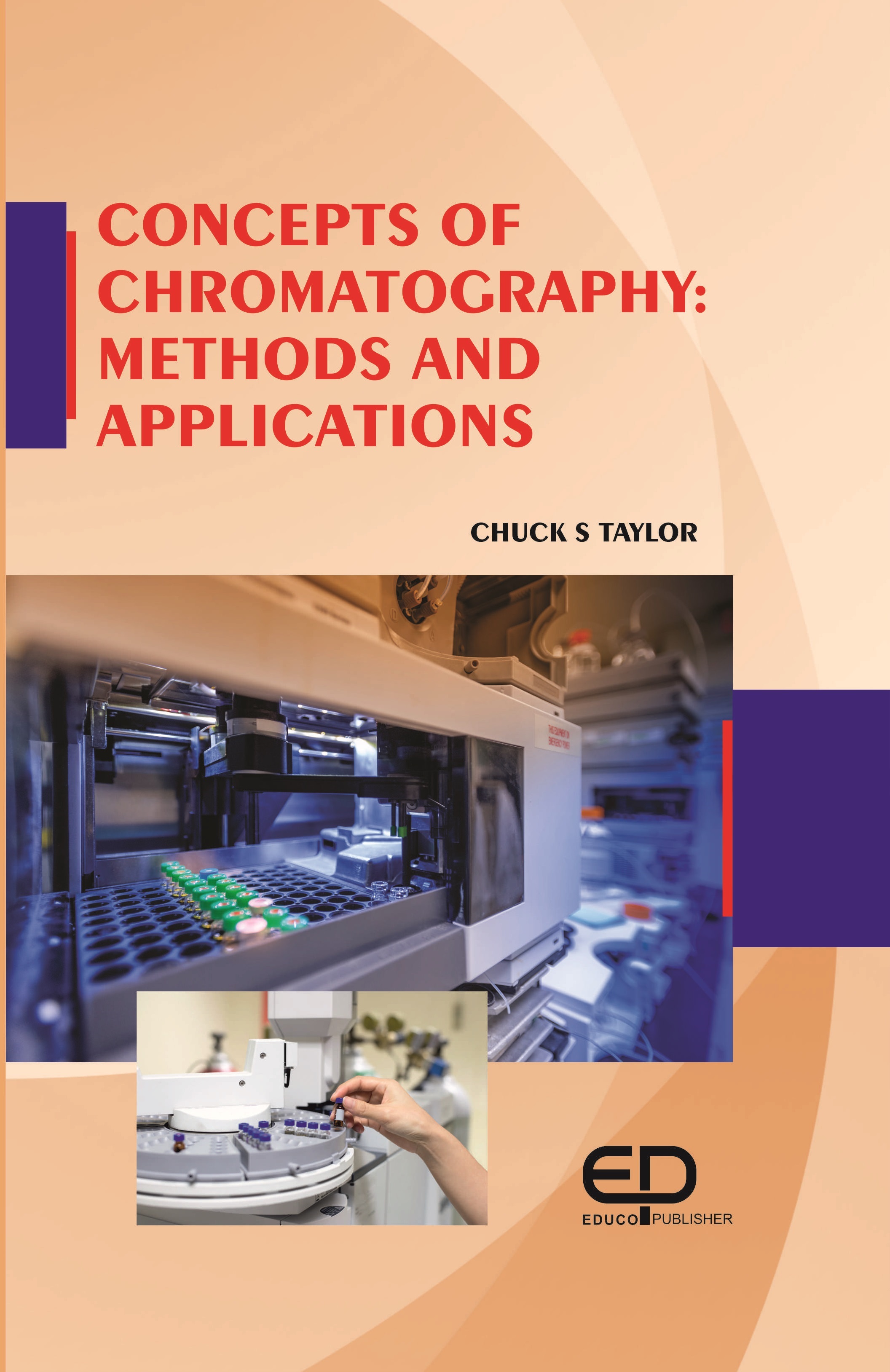 CONCEPTS OF CHROMATOGRAPHY: METHODS AND APPLICATIONS