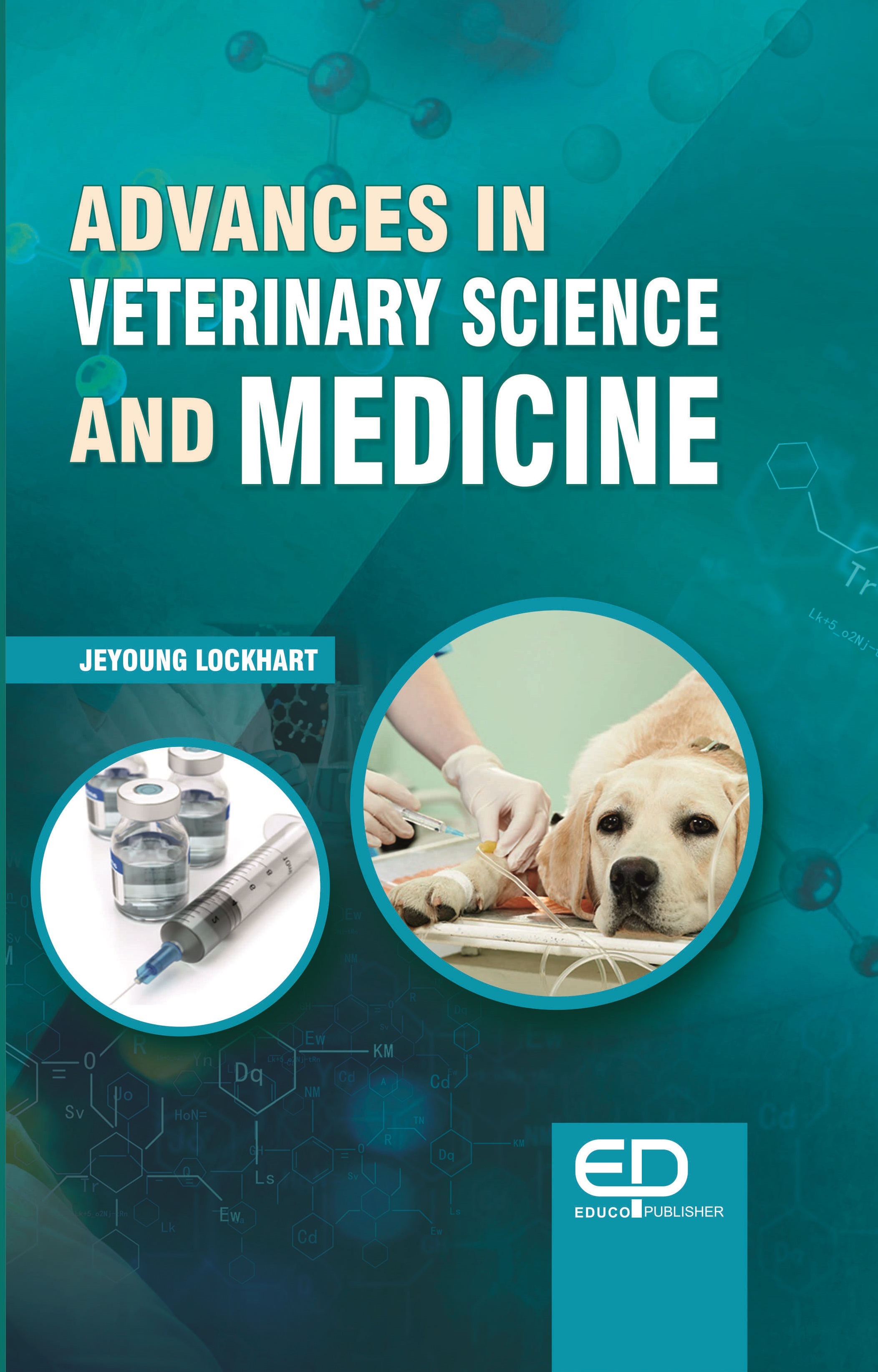 ADVANCES IN VETERINARY SCIENCE AND MEDICINE