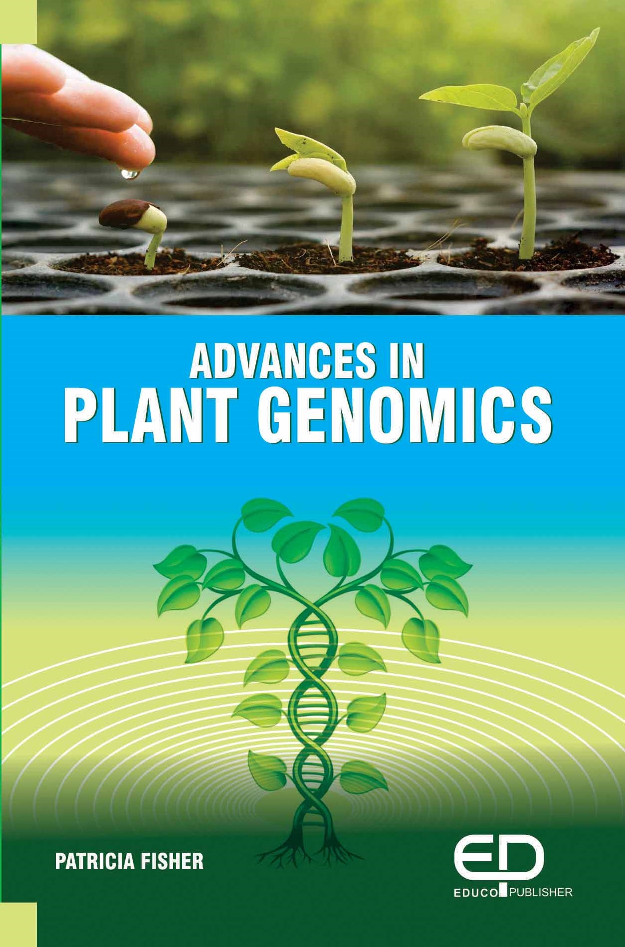 ADVANCES IN PLANT GENOMICS