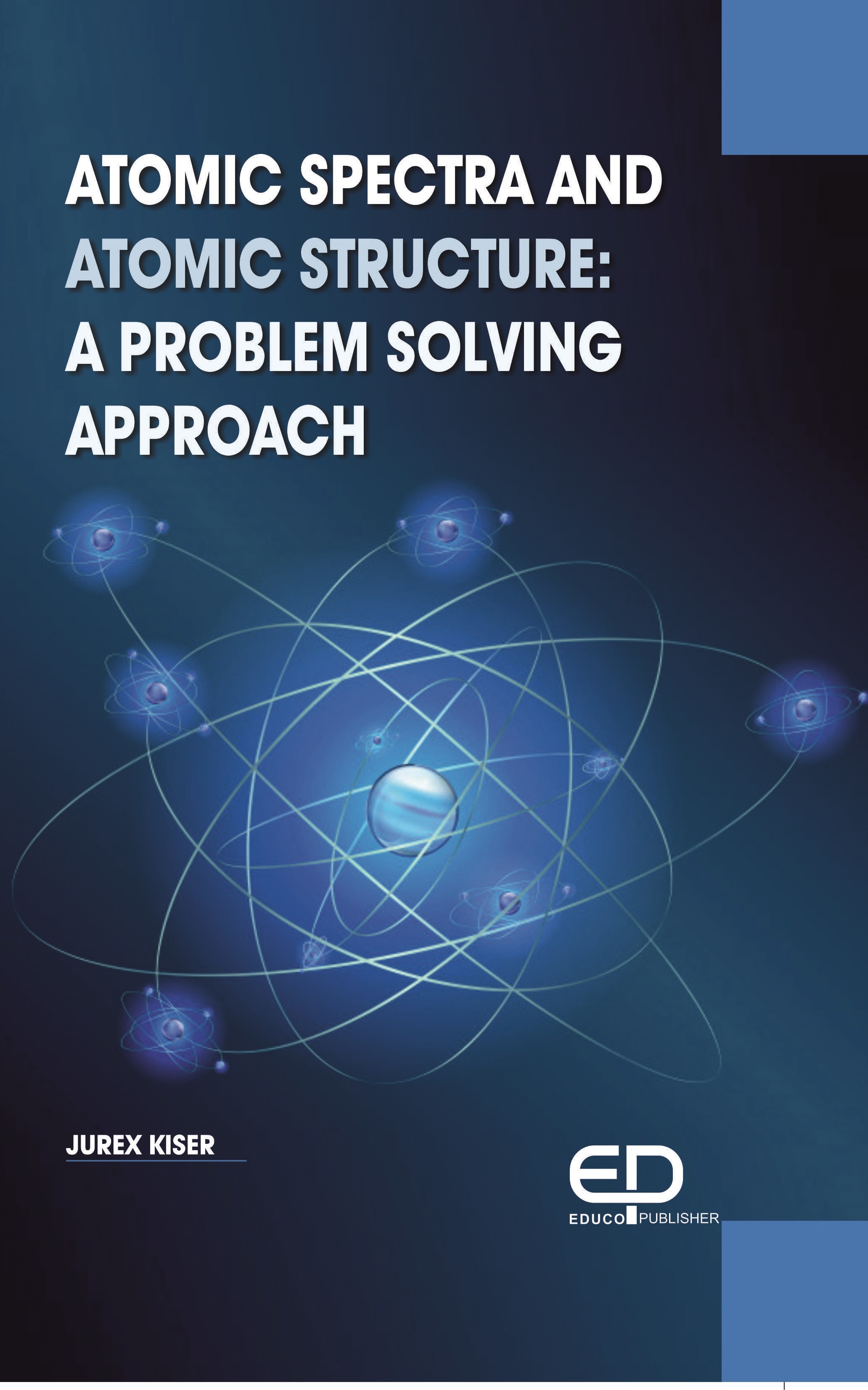 ATOMIC SPECTRA AND ATOMIC STRUCTURE: A PROBLEM SOLVING APPROACH