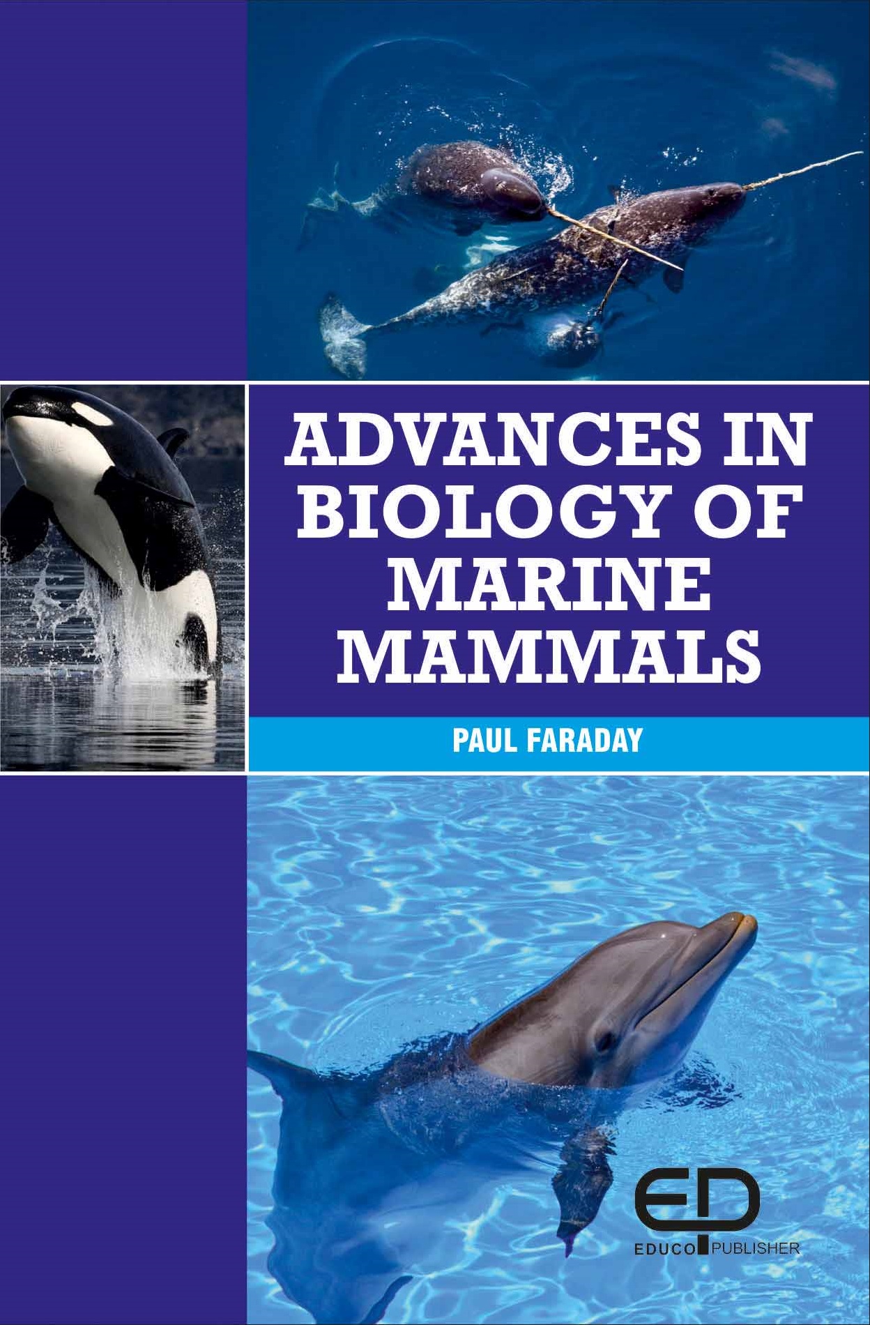 ADVANCES IN BIOLOGY OF MARINE MAMMALS