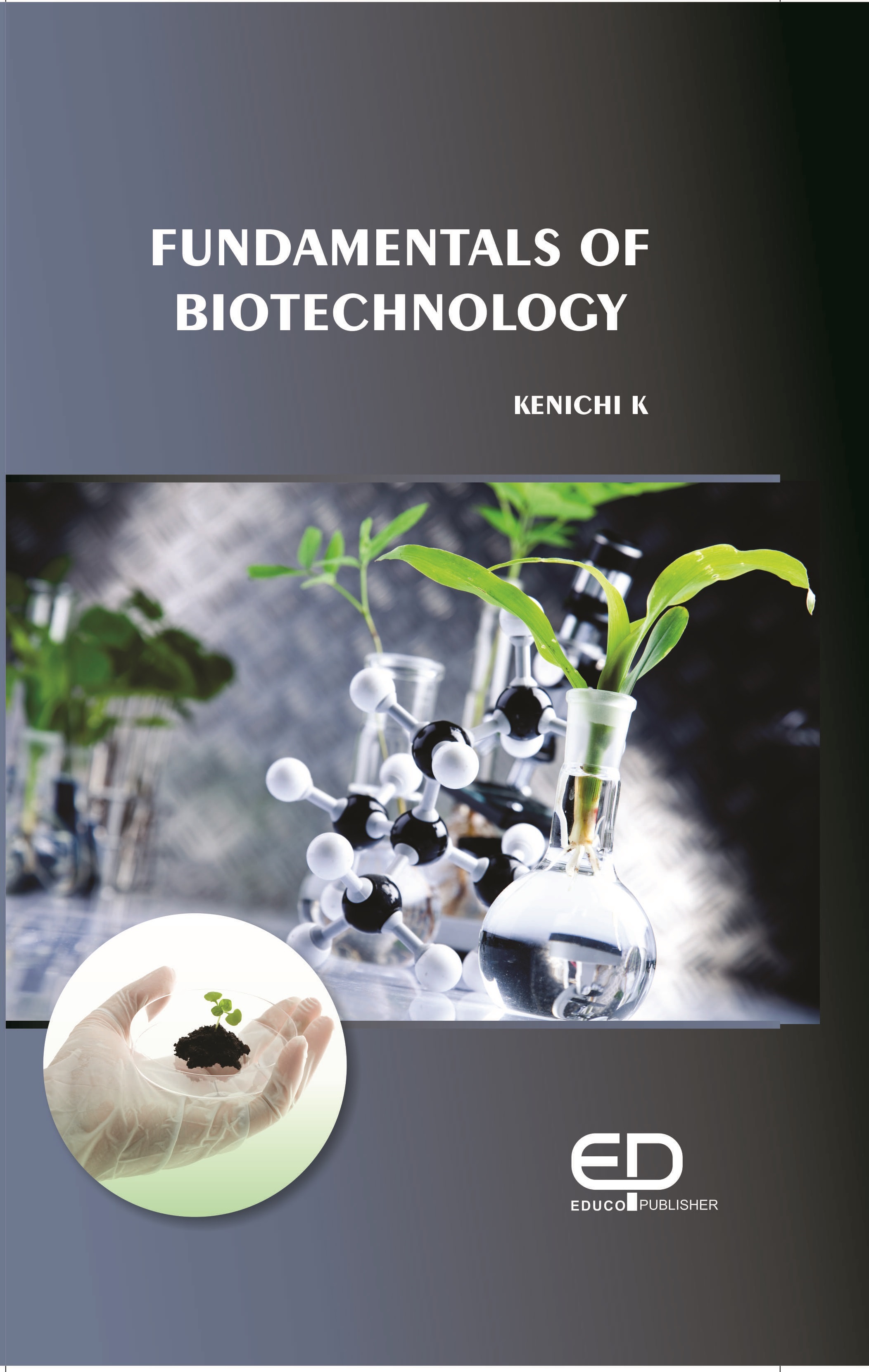 FUNDAMENTALS OF BIOTECHNOLOGY